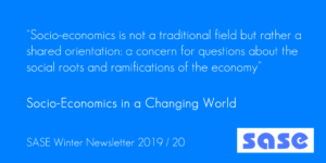 Socio-economics in a changing world SASE